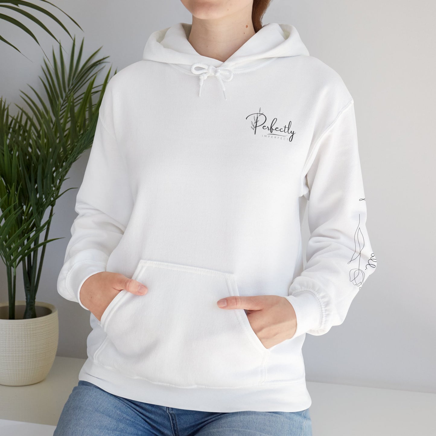 Hooded Sweatshirt - Perfectly Imperfect Collection - Blooming Perfectly (Design 2)