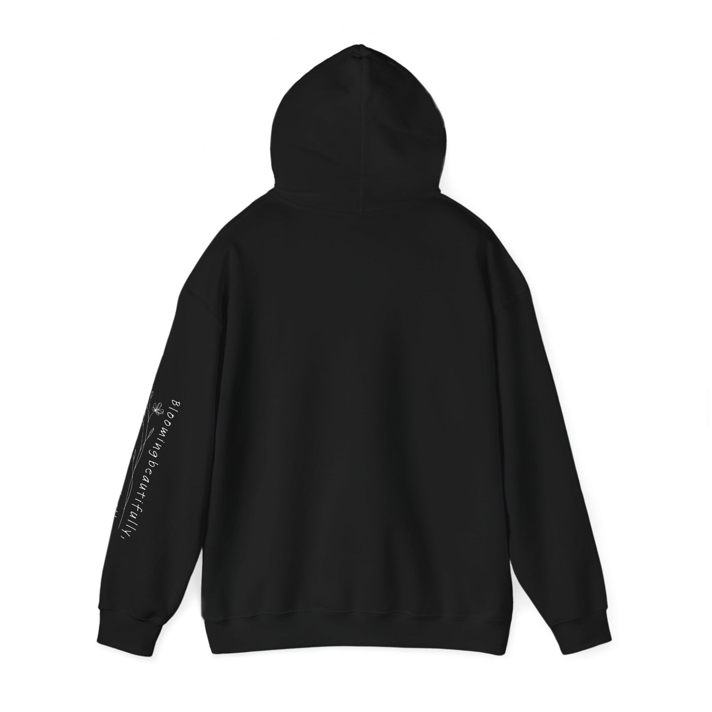 Hooded Sweatshirt - Perfectly Imperfect Collection - Blooming Perfectly (Design 1)